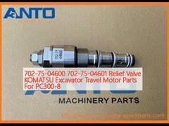 702-75-04600 702-75-04601 Relief Valve KOMATSU Excavator Travel Motor Parts For PC300-8